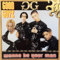 Good Guys - Wanne be you man