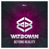 Watboman - Beyond Reality