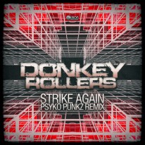 Donkey Rollers - Strike Again (Psyko Punkz Remix)