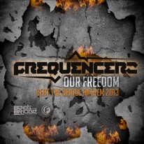 Frequencerz - Our Freedom (Beat The Bridge Anthem 2013)