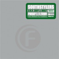 Southstylers - Pwoap! / E-Town