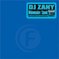 DJ Zany - Widowmaker / Spunk