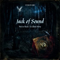 Jack of Sound - You're Next / A Ghost Story
