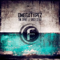 Omegatypez - The Spirit - Dirty Style