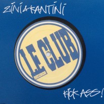 Zini & Kantini - Kick Ass