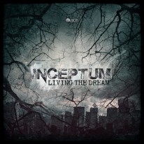 Inceptum - Living the Dream