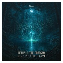 Hexus & the Enraged - Rise of the Brave