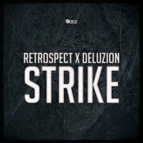 Retrospect x Deluzion - Strike