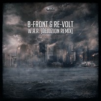 B-Front & Re-Volt - W.A.R. (Deluzion Remix)