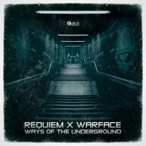 Requiem & Warface - Ways of the Underground