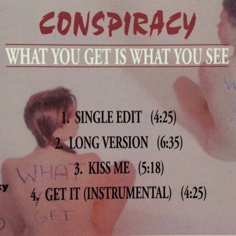 Conspiracy - What You Get Is What You See