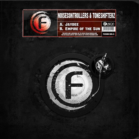 Noisecontrollers & Toneshifterz - Jaydee / Empire of the Sun