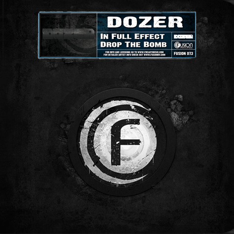 Dozer - In Full Effect / Drop The Bomb