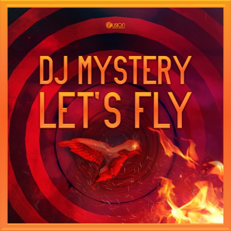 DJ Mystery - Let's Fly