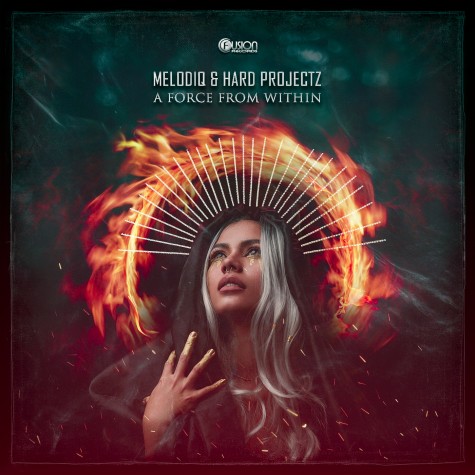 MelodiQ & Hard Projectz - A Force From Within