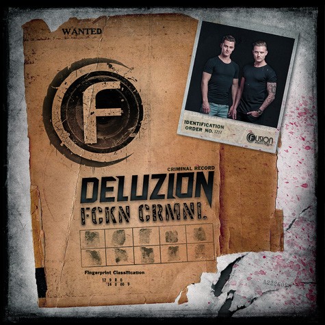 Deluzion - FCKN CRMNL