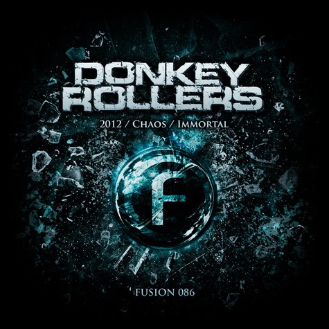 Donkey Rollers - 2012 / Chaos / Immortal