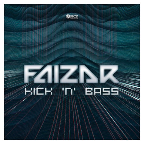 Faizar - Kick 'n Bass