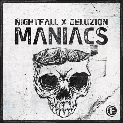 Nightfall & Deluzion - Maniacs