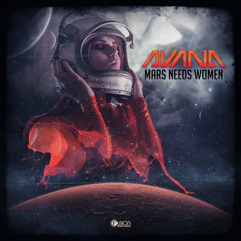 Avana - Mars Needs Women