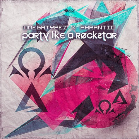 Omegatypez & Phrantic - Party Like A Rockstar