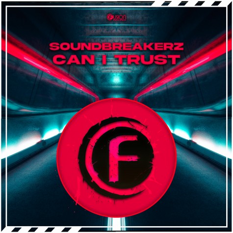 Soundbreakerz - Can I Trust