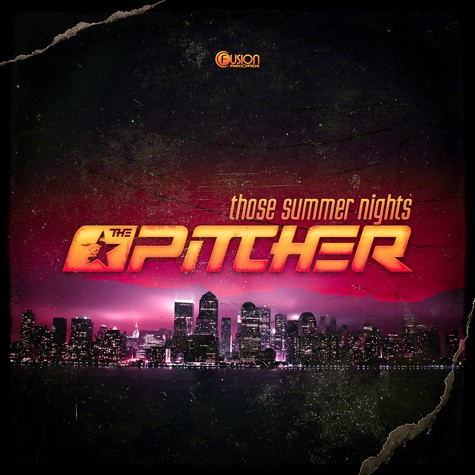 The Pitcher - Those Summer Nights