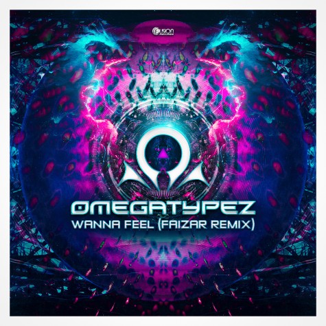 Omegatypez - Wanna Feel (Faizar Remix)